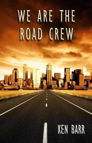 We Are the Road Crew, Vol. 1