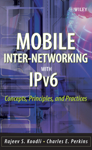 Mobile Inter-networking with IPv6: Concepts, Principles and Practices