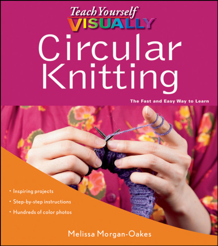 Teach Yourself VISUALLY Circular Knitting