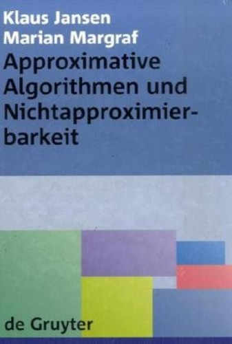 Approximative Algorithmen und Nichtapproximierbarkeit