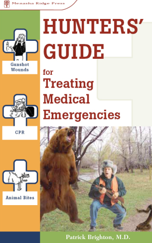 Hunters' Guide to Treating Medical Emergencies