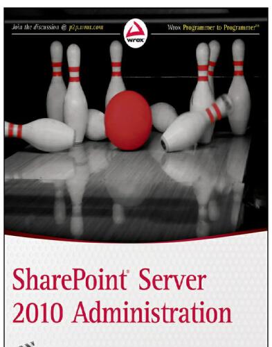 SharePoint Server 2010 Administration 24 Hour Trainer