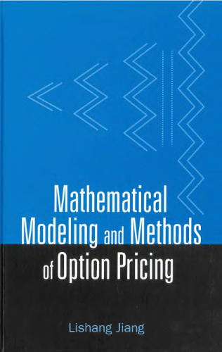 Mathematical modeling and methods of option pricing