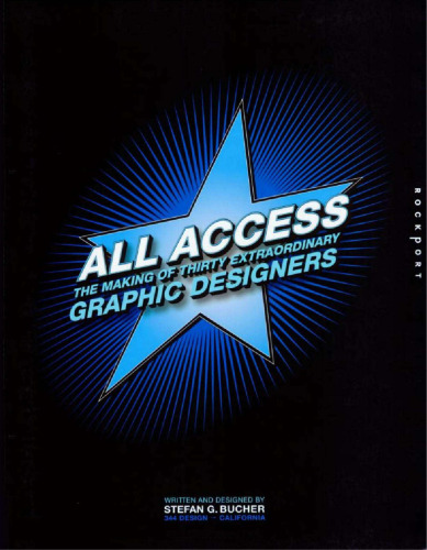 All Access: The Making of Thirty Extraordinary Graphic Designers