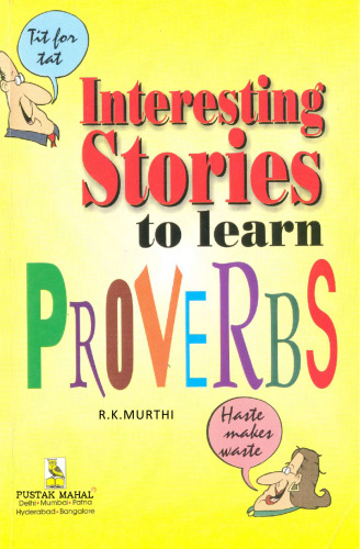 Interesting Stories to Learn Proverbs