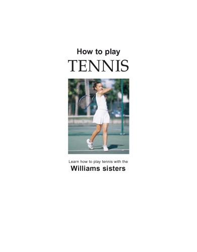 How to Play Tennis