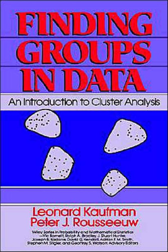 Finding groups in data: an introduction to cluster analysis