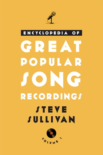 Encyclopedia of Great Popular Song Recordings