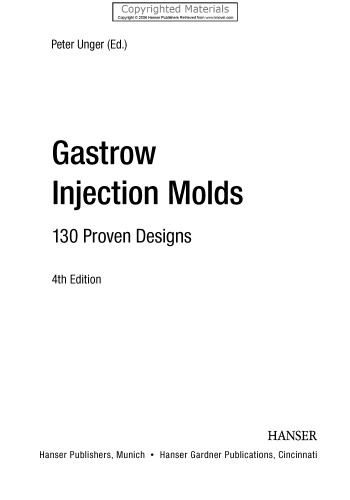 Gastrow Injection Molds 4E:  130 Proven Designs