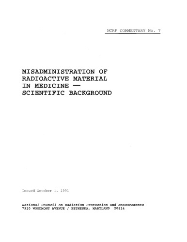 Misadministration of Radioactive Material in Medicine-Scientific Background