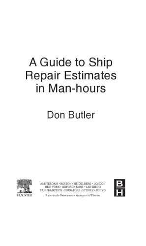 A Guide to Ship Repair Estimates in Man-hours, Second Edition