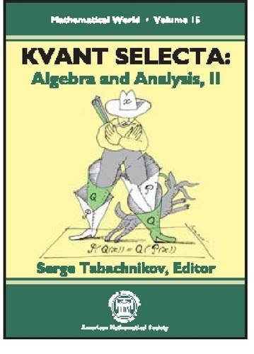 Kvant Selecta: Algebra and Analysis II