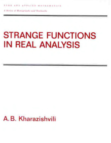 Strange functions in real analysis