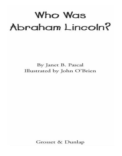 Who Was Abraham Lincoln?