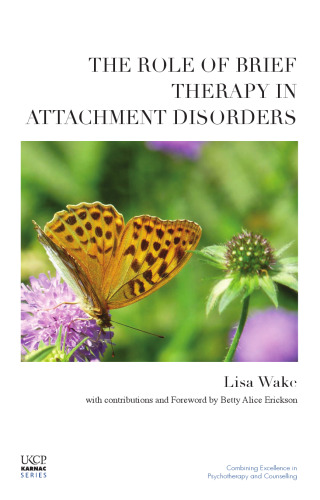 The Role of Brief Therapy in Attachment Disorders