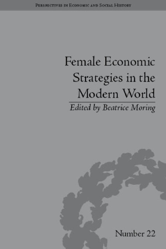 Female Economic Strategies in the Modern World