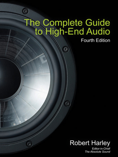 The Complete Guide to High-End Audio