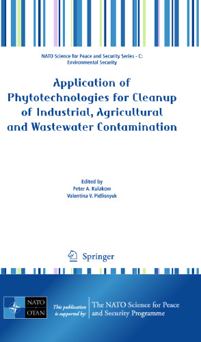 Application of Phytotechnologies for Cleanup of Industrial, Agricultural and Wastewater Contamination