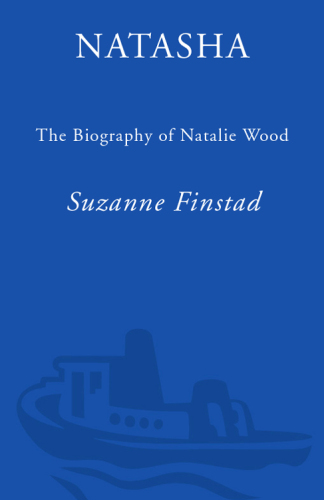 Natasha: The Biography of Natalie Wood