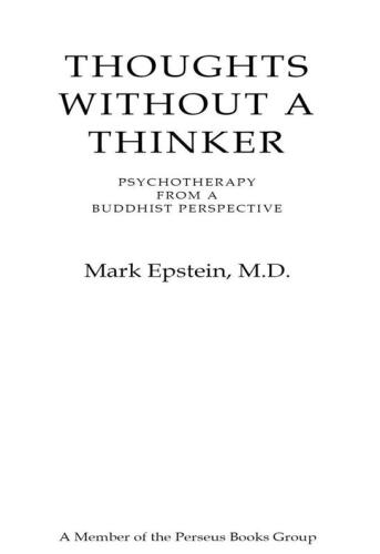 Thoughts Without A Thinker: Psychotherapy From A Buddhist Perspective