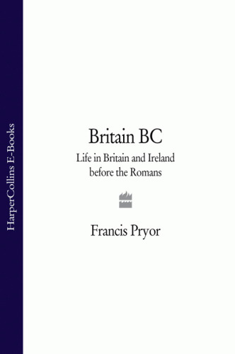 Life in Britain and Ireland Before the Romans