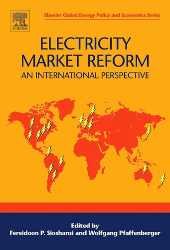 Electricity Market Reform: An International Perspective