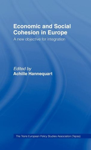 Economic and Social Cohesion in Europe: A New Objective