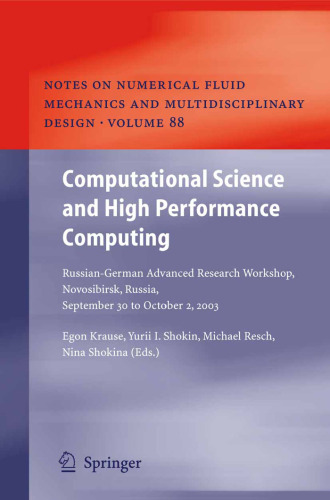 Computational science and high performance computing: Russian-German Advanced Research Workshop, Novosibirsk, Russia, September 30 to October 2, 2003