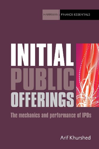 Initial Public Offerings: The mechanics and performance of IPOs