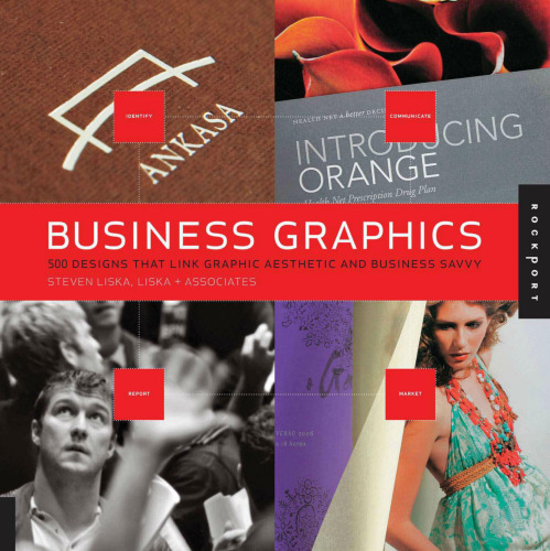 Business Graphics: 500 Designs that Link Graphic Aesthetic and Business Savvy