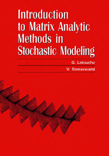 Introduction to matrix analytic methods in stochastic modeling