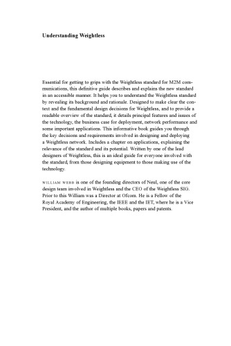 Understanding Weightless: Technology, Equipment, and Network Deployment for M2M Communications in White Space