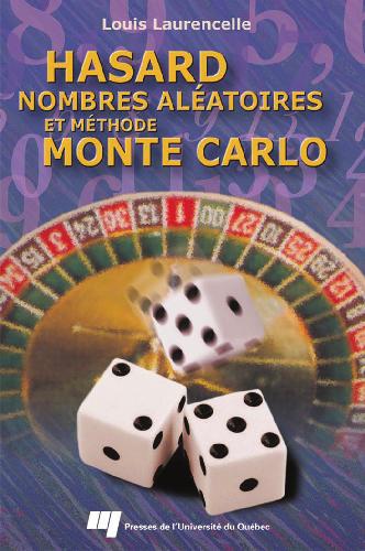 Hasard, nombres aleatoires et methode Monte Carlo