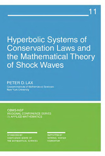 Hyperbolic systems of conservation laws and the methematical theory of shock waves