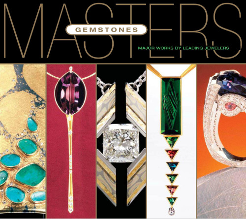 Masters: Gemstones: Major Works by Leading Jewelers