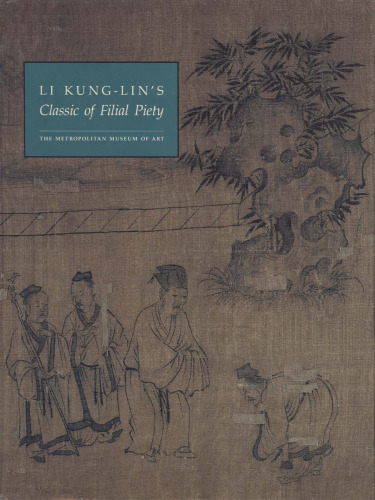 Li Kung-Lin's Classic of Filial Piety