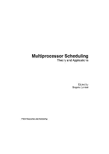 Multiprocessor scheduling. Theory and applications (I-Tech, 2007)(ISBN 9783902613028)(445s) CsAl -o