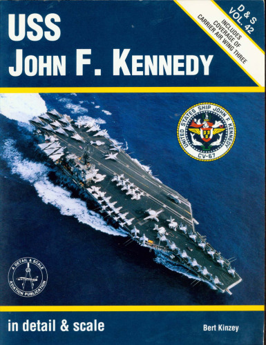 USS John F. Kennedy in detail & dcale - D&S Vol. 42