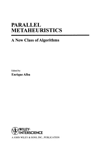 Parallel Metaheuristics: A New Class of Algorithms