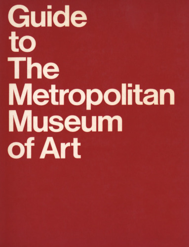 Guide to the Metropolitan Museum of Art