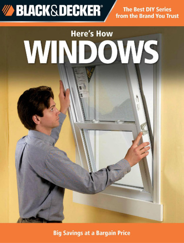 Black & Decker Here’s How Windows: Big Savings at a Bargain Price