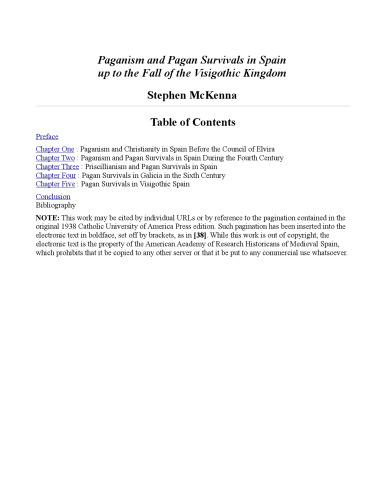 Paganism and Pagan Survivals in Spain: Up to the Fall of the Visigothic Kingdom