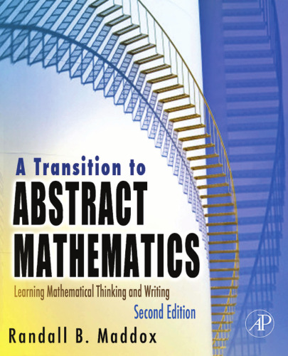 A transition to abstract mathematics: mathematical thinking and writing