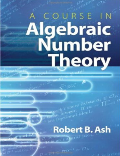 A Course in Algebraic Number Theory