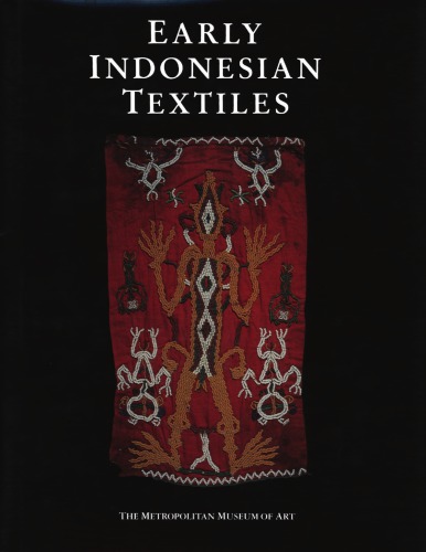 Early Indonesian Textiles from Three Island Cultures: Sumba Toraja Lampung