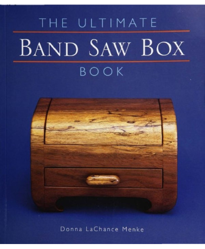 The Ultimate Band Saw Box Book