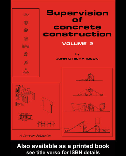 Supervision of Concrete Construction, Volume 2