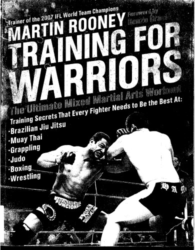 Training for Warriors: The Ultimate Mixed Martial Arts Workout