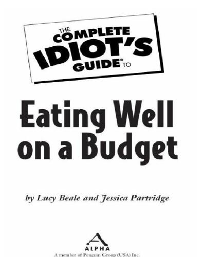 The Complete Idiot's Guide to Eating Well on a Budget