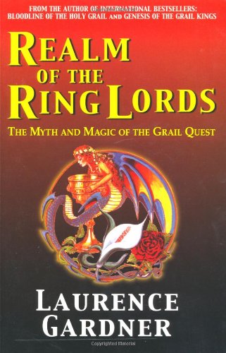 Realm of the Ring Lords: The Myth and Magic of the Grail Quest